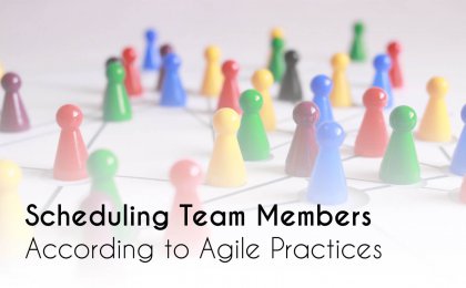scheduling team, Scheduling Team Members According to Agile Practices, Eylean Blog, Eylean Blog