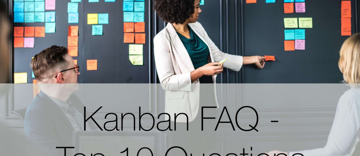 kanban, Kanban FAQ &#8211; Top 10 Questions, Eylean Blog, Eylean Blog