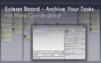 archiving, Eylean Board &#8211; Archive Your Tasks For More Convenience, Eylean Blog, Eylean Blog