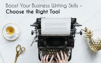 business writing, Boost Your Business Writing Skills – Choose the Right Tool, Eylean Blog, Eylean Blog