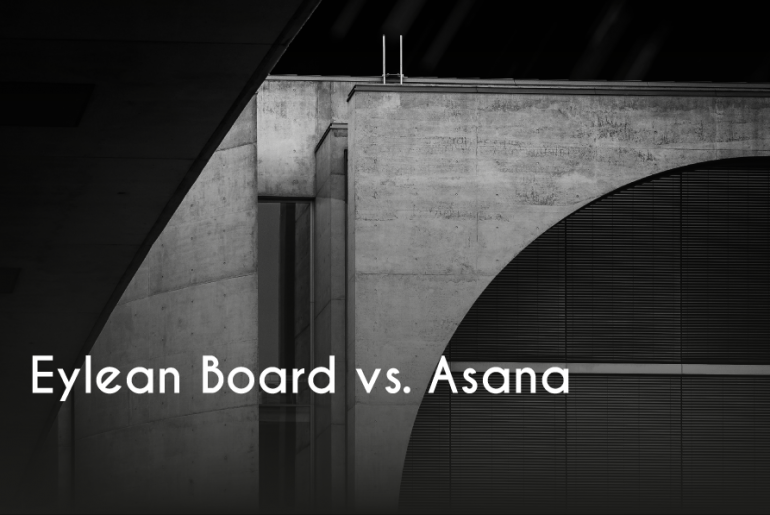 asana, Eylean Board vs. Asana, Eylean Blog, Eylean Blog